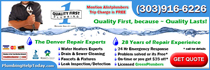 DENVER PLUMBER - QUALITY FIRST | FREE QUOTE
